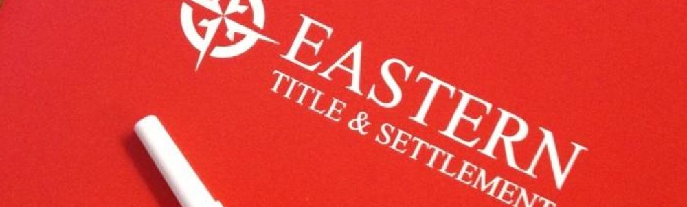 Eastern Title & Settlement – 240-403-1286